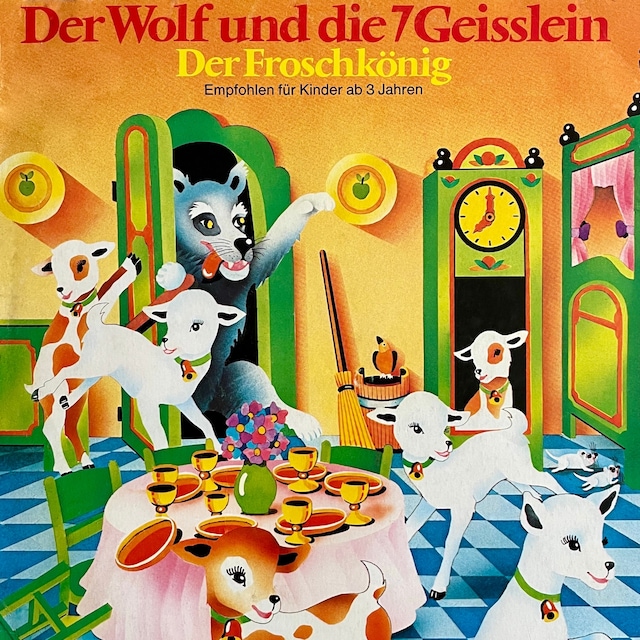 Book cover for Der Wolf und die 7 Geisslein / Der Froschkönig