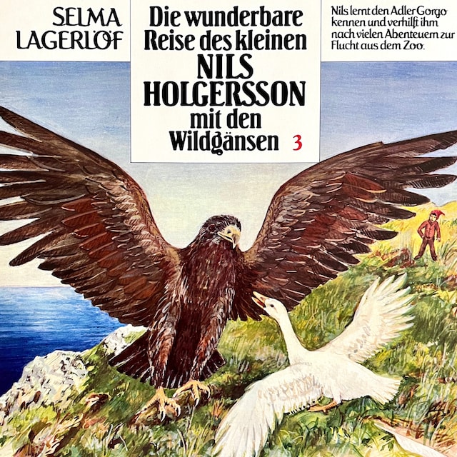 Portada de libro para Nils Holgersson, Folge 3: Die wunderbare Reise des kleinen Nils Holgersson mit den Wildgänsen