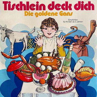 Tischlein deck dich / Die goldene Gans als Hörbuch