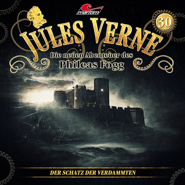 Portada de libro para Jules Verne, Die neuen Abenteuer des Phileas Fogg, Folge 30: Der Schatz der Verdammten