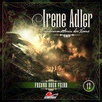 Irene Adler, Sonderermittlerin der Krone, Folge 12: Freund oder Feind