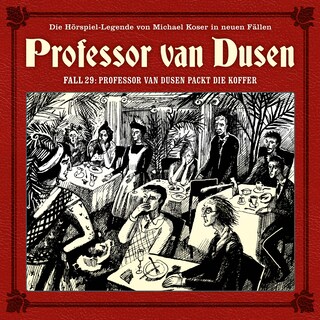 Professor van Dusen, Die neuen Fälle, Fall 29: Professor van Dusen packt die Koffer als Hörbuch