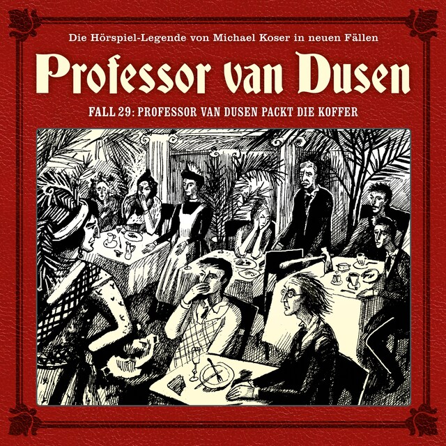 Copertina del libro per Professor van Dusen, Die neuen Fälle, Fall 29: Professor van Dusen packt die Koffer