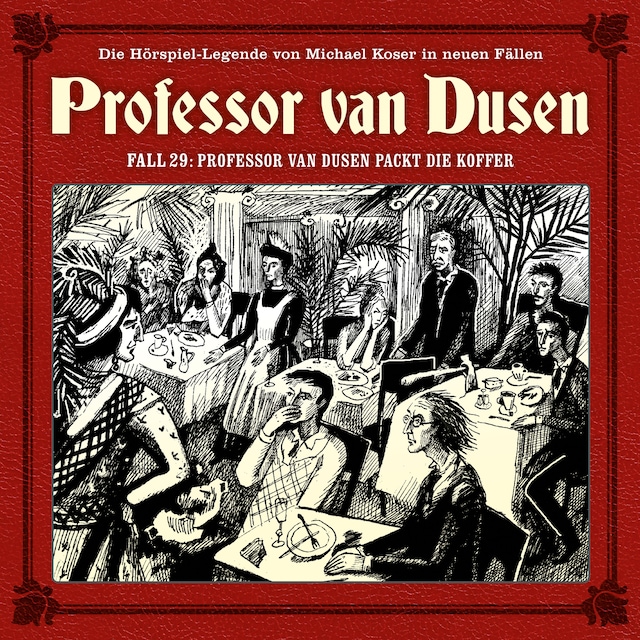 Couverture de livre pour Professor van Dusen, Die neuen Fälle, Fall 29: Professor van Dusen packt die Koffer