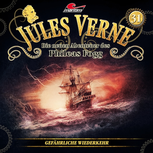 Bokomslag for Jules Verne, Die neuen Abenteuer des Phileas Fogg, Folge 31: Gefährliche Wiederkehr