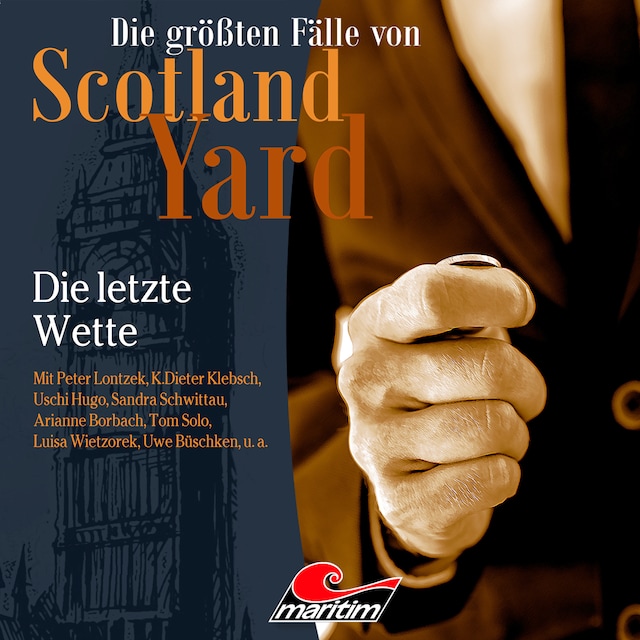 Kirjankansi teokselle Die größten Fälle von Scotland Yard, Folge 53: Die letzte Wette