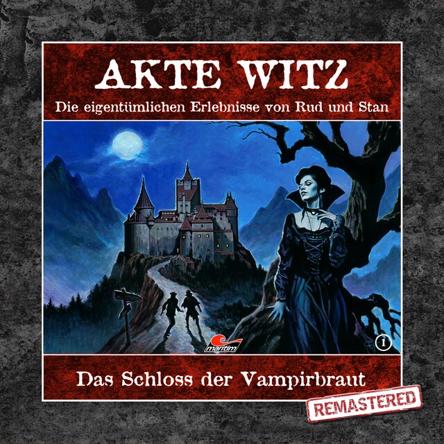 Copertina del libro per Akte Witz, Folge 1: Das Schloss der Vampirbraut (Remastered)