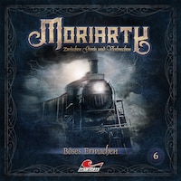 Moriarty, Folge 6: Böses Erwachen