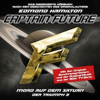 Captain Future, Der Triumph, Folge 3: Mord auf dem Saturn
