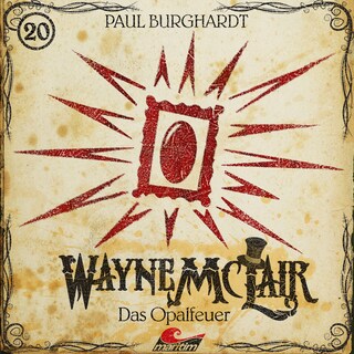 Wayne McLair, Folge 20: Das Opalfeuer als Hörbuch