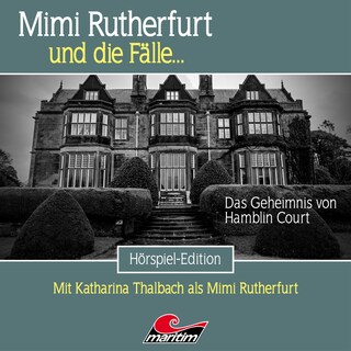 Mimi Rutherfurt, Folge 56: Das Geheimnis von Hamblin Court als Hörbuch
