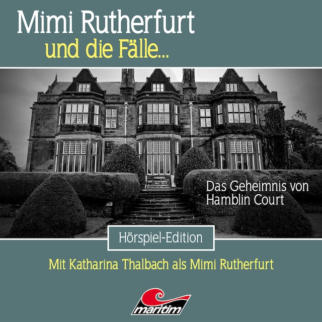Kirjankansi teokselle Mimi Rutherfurt, Folge 56: Das Geheimnis von Hamblin Court