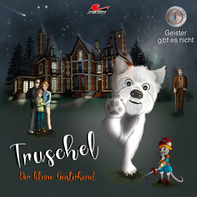 Book cover for Truschel der kleine Geisterhund, Folge 1: Geister gibt es nicht