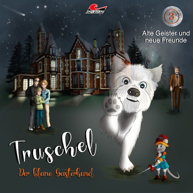 Truschel der kleine Geisterhund, Folge 3: Alte Geister und neue Freunde Book cover for Truschel der kleine Geisterhund, Folge 3: Alte Geister und neue Freunde