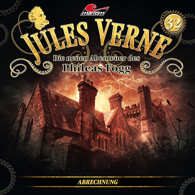 Book cover for Jules Verne, Die neuen Abenteuer des Phileas Fogg, Folge 32: Abrechnung