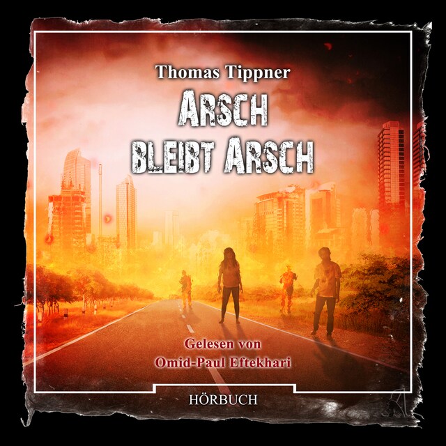 Book cover for Arsch bleibt Arsch (Ungekürzt)
