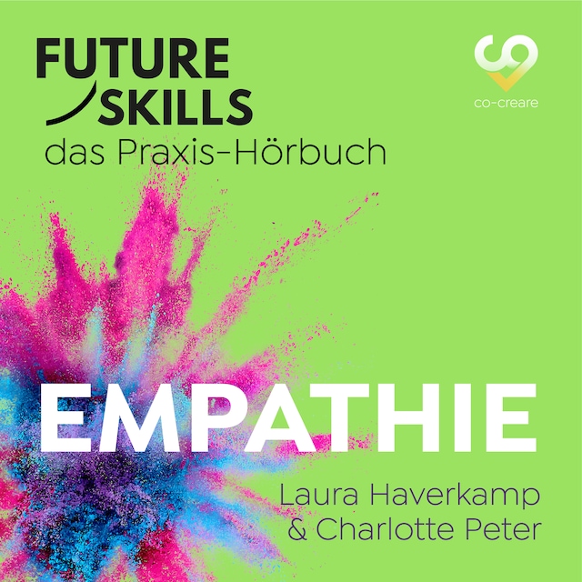 Book cover for Future Skills - Das Praxis-Hörbuch - Empathie (Ungekürzt)
