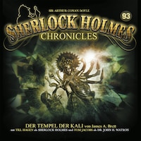 Sherlock Holmes Chronicles, Folge 93: Der Tempel der Kali