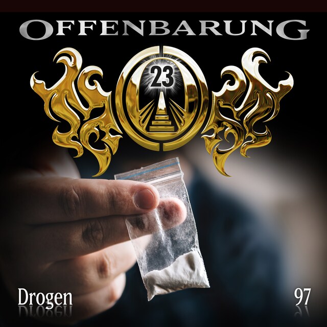 Copertina del libro per Offenbarung 23, Folge 97: Drogen