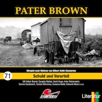 Pater Brown, Folge 71: Schuld und Vorurteil