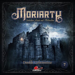 Moriarty, Folge 7: Dunkle Geheimnisse als Hörbuch