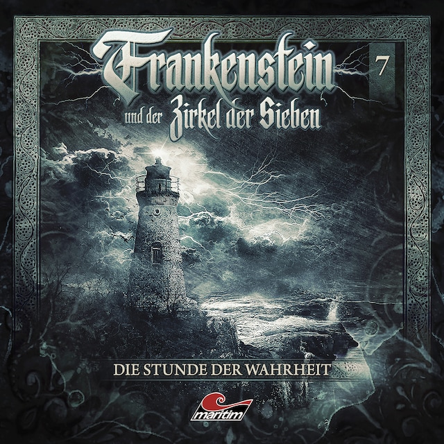 Book cover for Frankenstein und der Zirkel der Sieben, Folge 7: Die Stunde der Wahrheit
