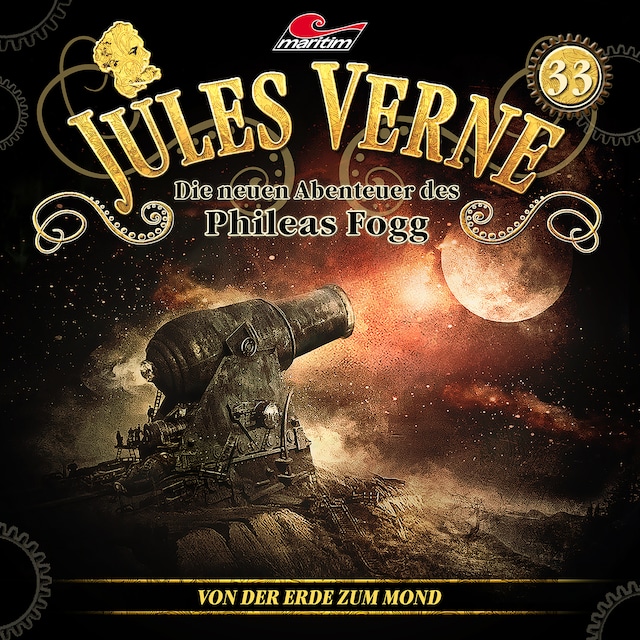 Portada de libro para Jules Verne, Die neuen Abenteuer des Phileas Fogg, Folge 33: Von der Erde zum Mond