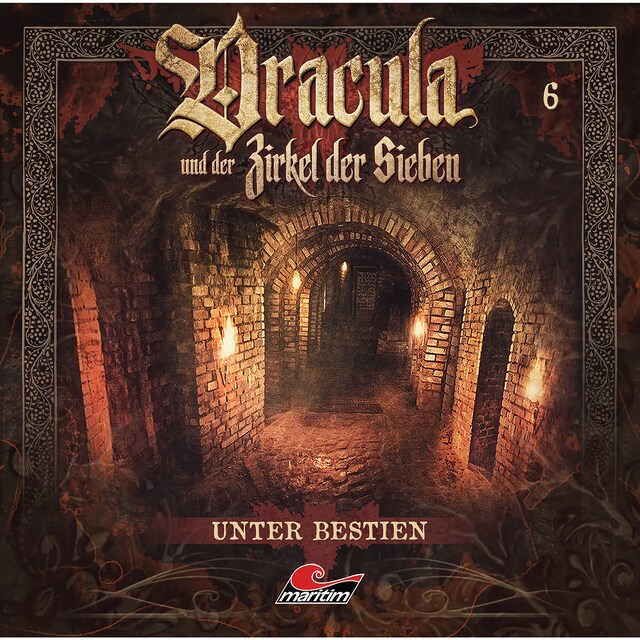 Couverture de livre pour Dracula und der Zirkel der Sieben, Folge 6: Unter Bestien