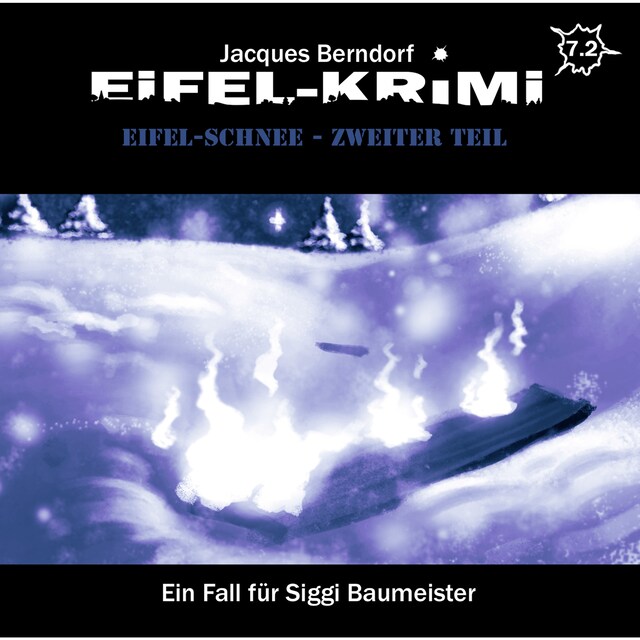 Book cover for Jacques Berndorf, Eifel-Krimi, Folge 7: Eifel-Schnee, Teil 2