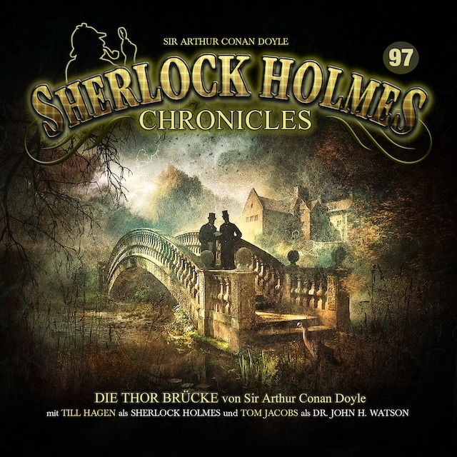 Book cover for Sherlock Holmes Chronicles, Folge 97: Die Thor Brücke