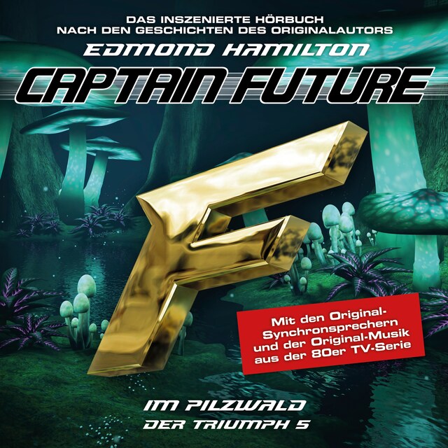 Buchcover für Captain Future, Der Triumph, Folge 5: Im Pilzwald