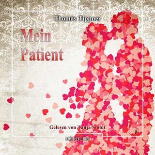 Mein Patient (Ungekürzt) als Hörbuch