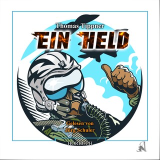 Ein Held (Ungekürzt) als Hörbuch