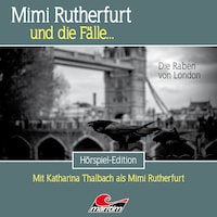 Mimi Rutherfurt, Folge 57: Die Raben von London