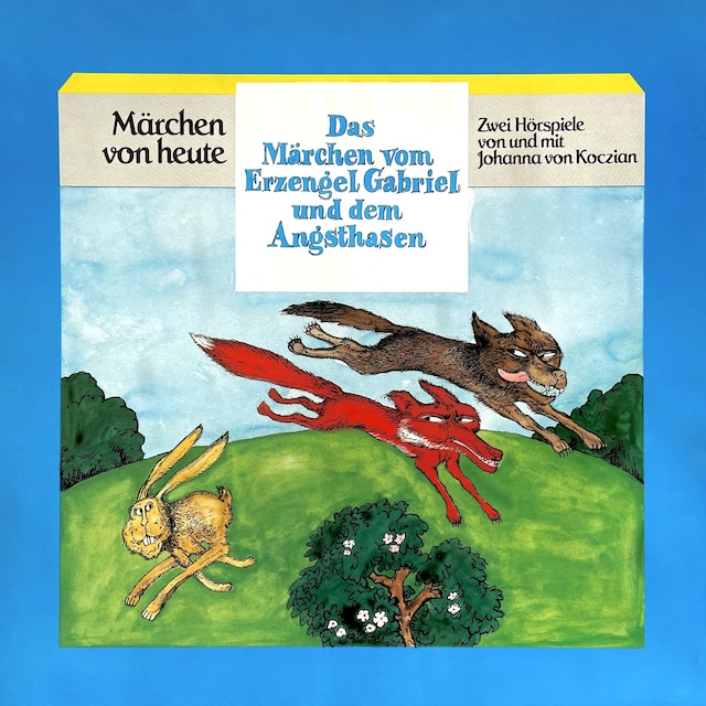 Book cover for Das Märchen vom Erzengel Gabriel und dem Angsthasen