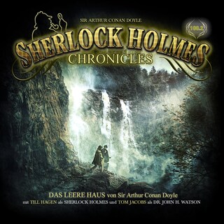 Sherlock Holmes Chronicles, Folge 100: Das leere Haus als Hörbuch