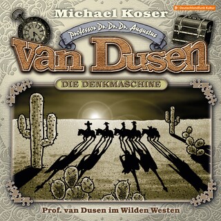 Professor van Dusen, Folge 36: Professor van Dusen im Wilden Westen als Hörbuch
