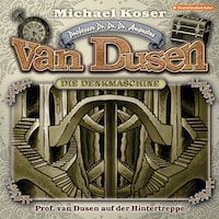 Professor van Dusen, Folge 39: Professor van Dusen auf der Hintertreppe