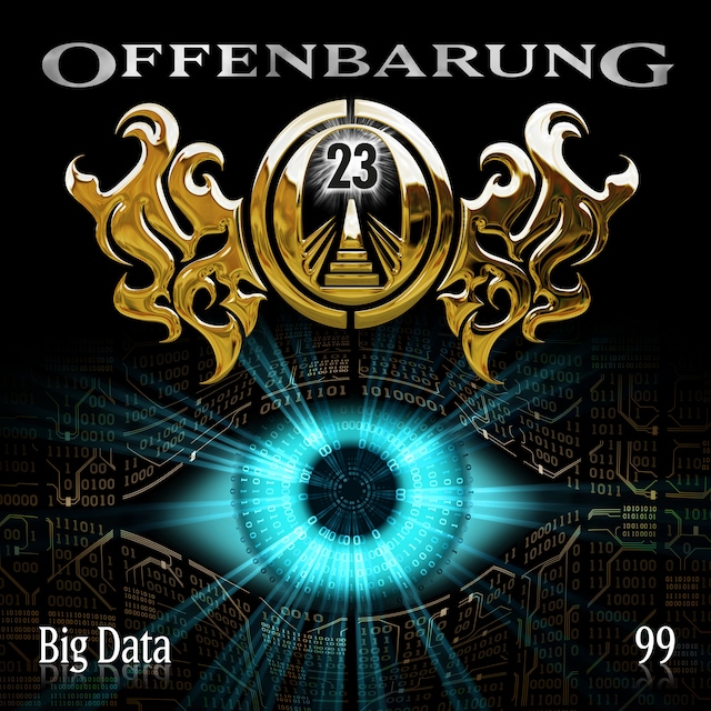 Offenbarung 23, Folge 99: Big Data Book cover for Offenbarung 23, Folge 99: Big Data