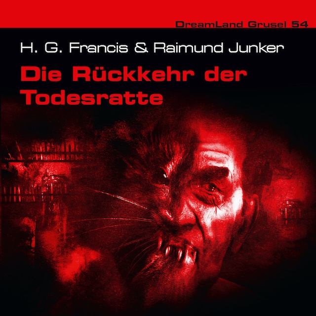 Book cover for Dreamland Grusel, Folge 54: Die Rückkehr der Todesratte