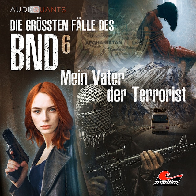 Book cover for Die größten Fälle des BND, Folge 6: Mein Vater der Terrorist