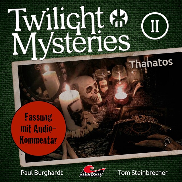 Couverture de livre pour Twilight Mysteries, Die neuen Folgen, Folge 2: Thanatos (Fassung mit Audio-Kommentar)