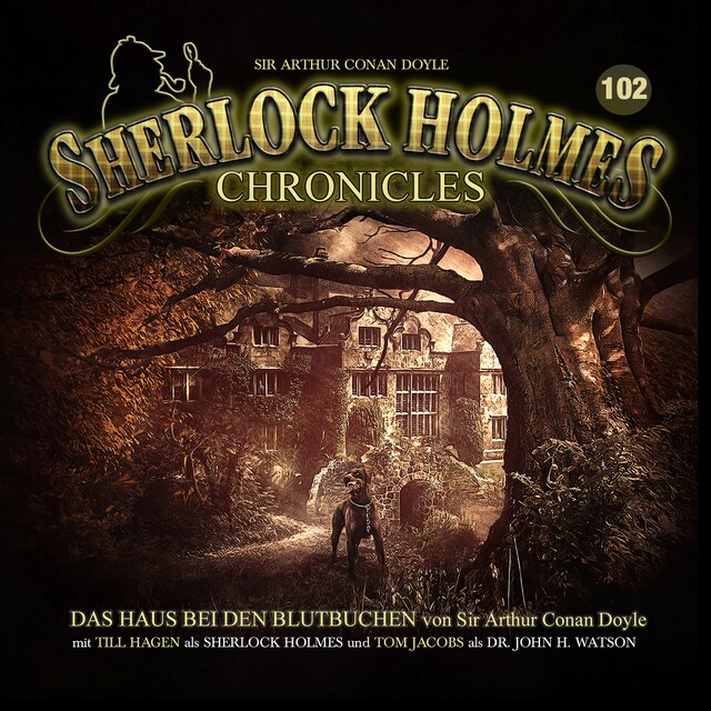 Book cover for Sherlock Holmes Chronicles, Folge 102: Das Haus bei den Blutbuchen
