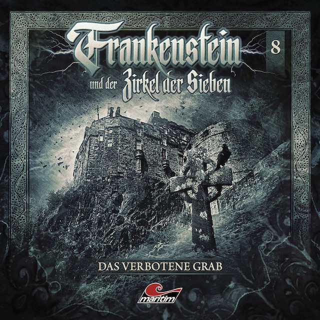 Book cover for Frankenstein und der Zirkel der Sieben, Folge 8: Das verbotene Grab