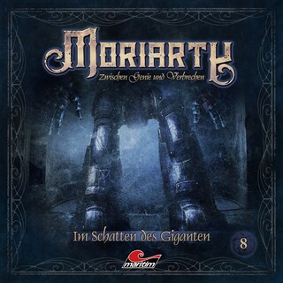 Moriarty, Folge 8: Im Schatten des Giganten als Hörbuch