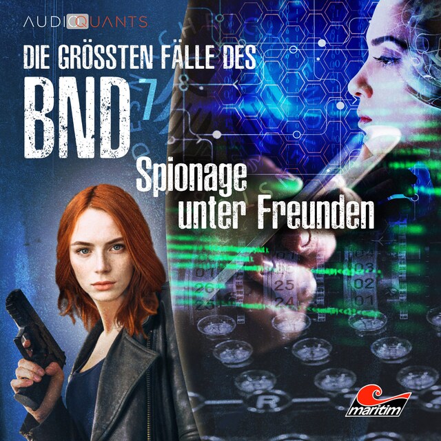 Copertina del libro per Die größten Fälle des BND, Folge 7: Spionage unter Freunden