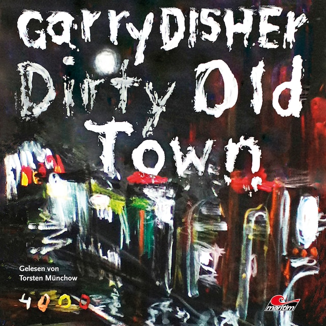 Copertina del libro per Dirty Old Town: Ein Wyatt-Roman (Ungekürzt)