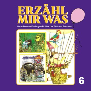 Erzähl mir was, Folge 6 als Hörbuch