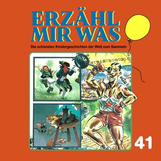 Erzähl mir was, Folge 41 als Hörbuch