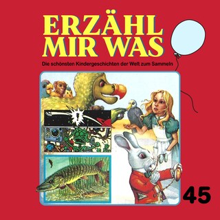 Erzähl mir was, Folge 45 als Hörbuch